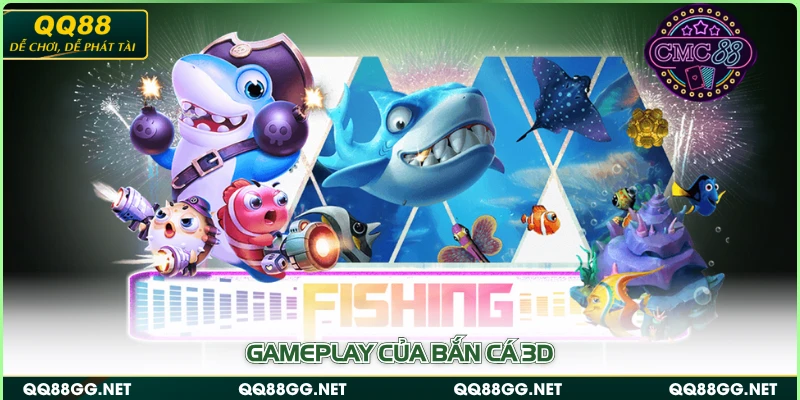 Gameplay của bắn cá 3D