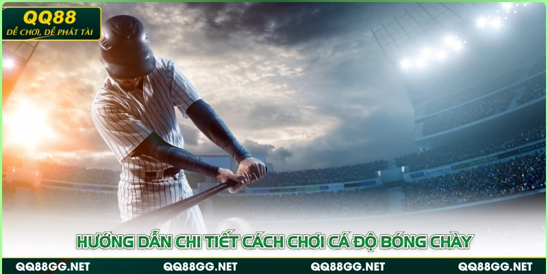Hướng dẫn chi tiết cách chơi cá độ bóng chày